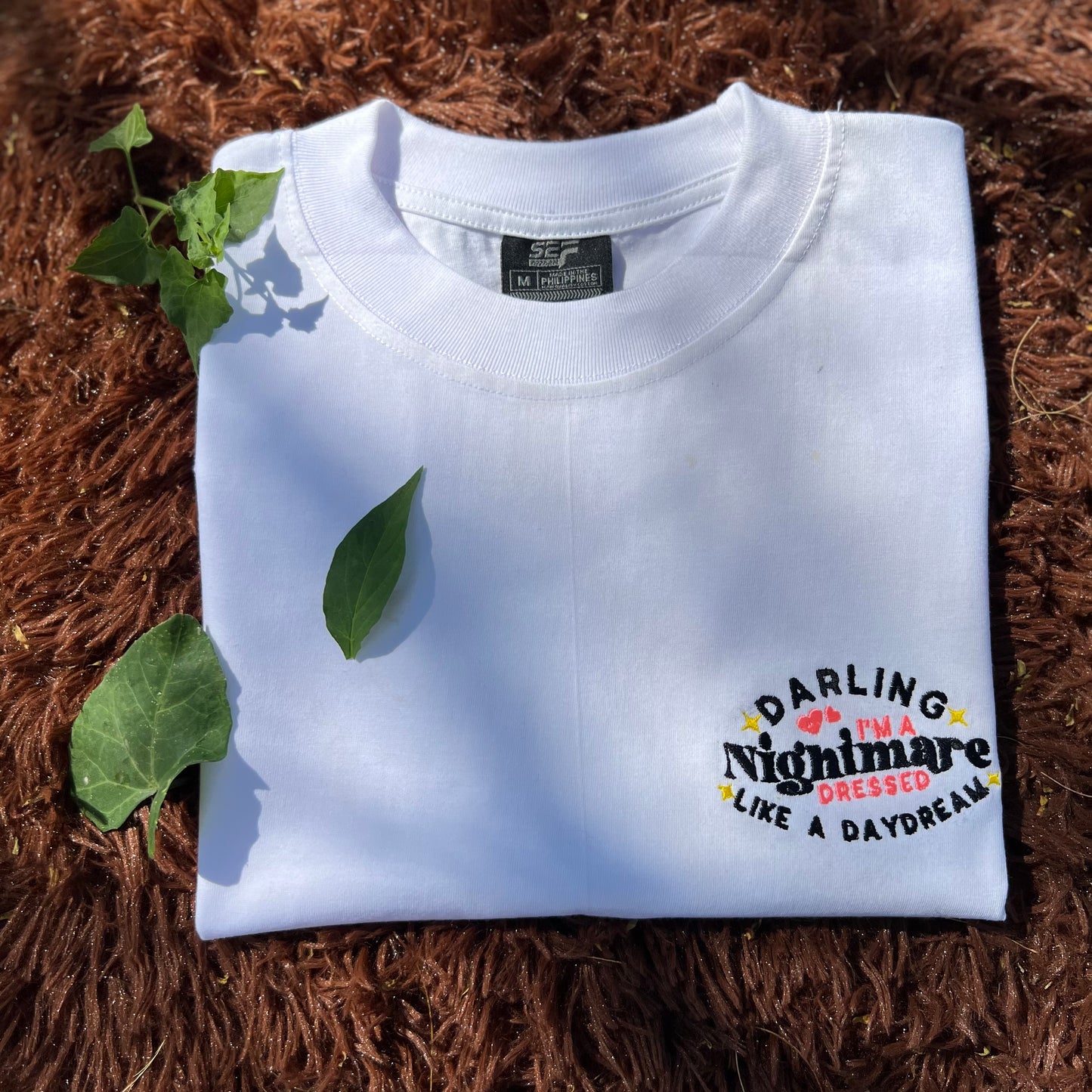 Embroidered Minimalist Darling im a nightmare dress like a day dream by Sef Apparel T-shirt