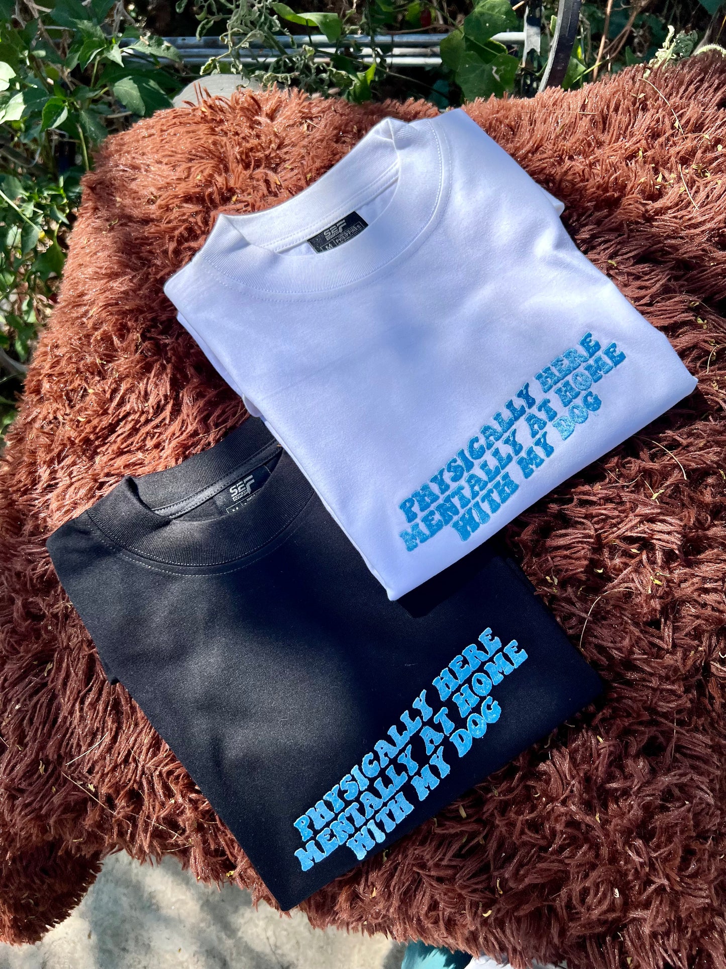 Embroidered Minimalist Physically Here Mentally at home with my dog by Sef Apparel T-shirt