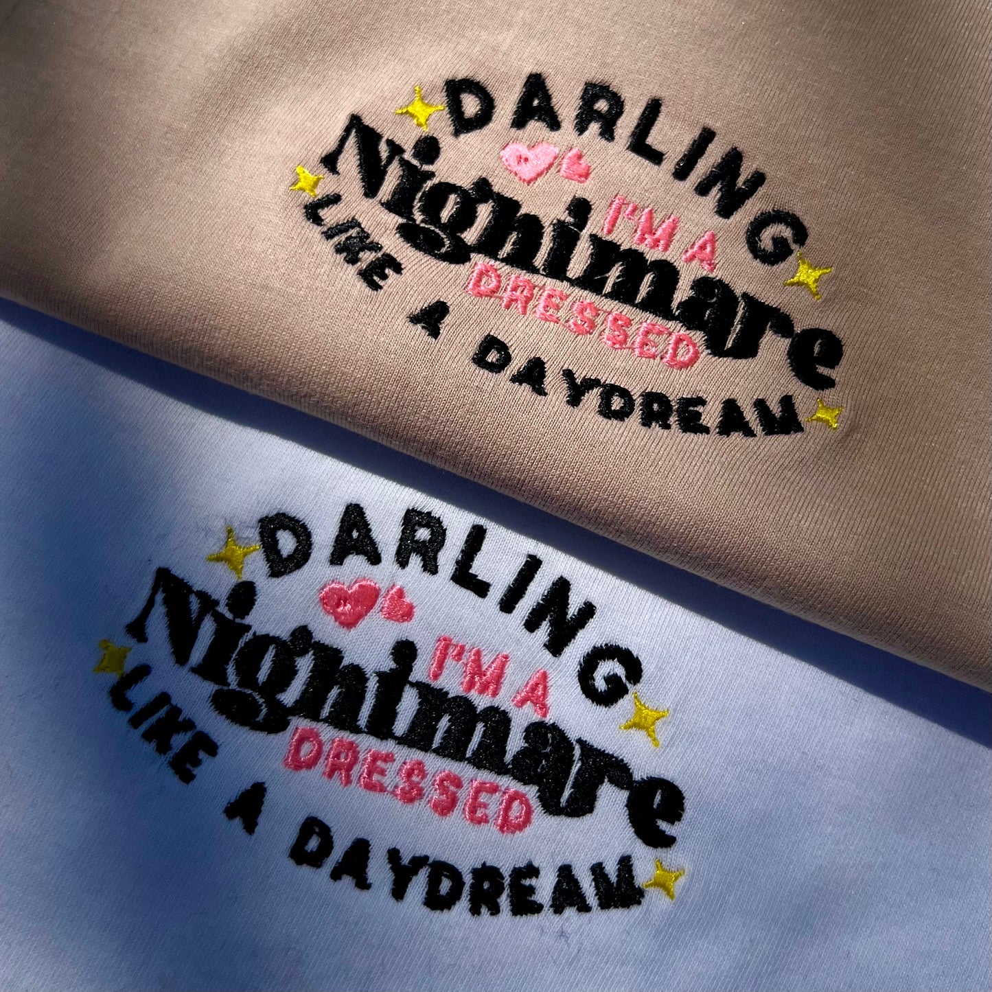 Embroidered Minimalist Darling im a nightmare dress like a day dream by Sef Apparel T-shirt