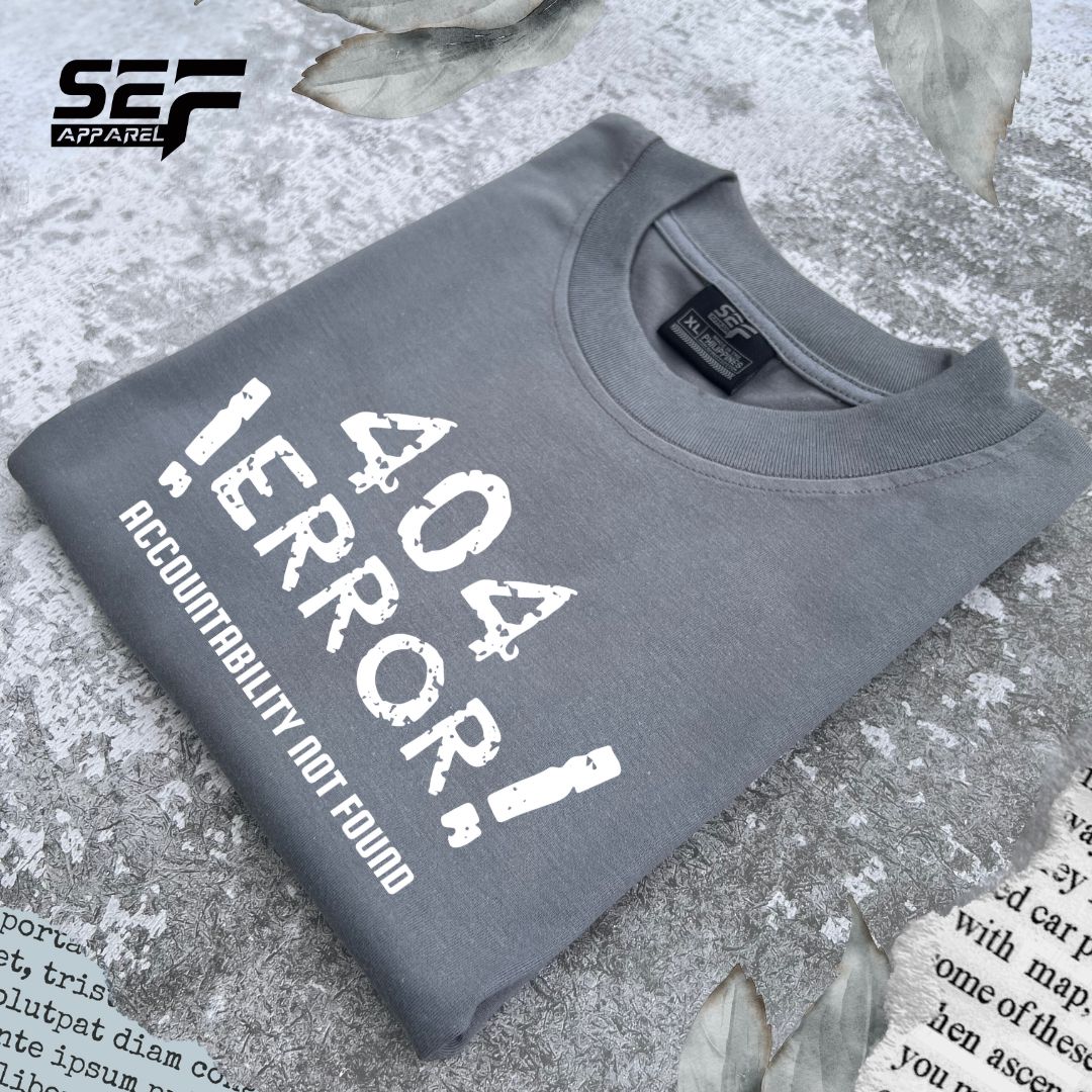 SEF Apparel 404 ACCOUNTABILITY NOT FOUND Minimalist T-shirt