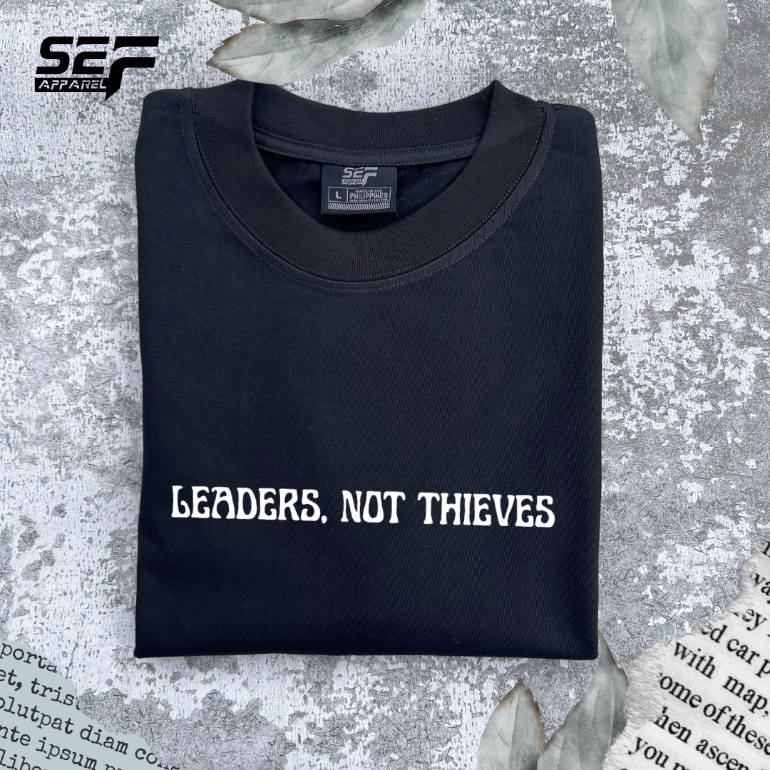 SEF Apparel LEADERS NOT THIEVES Minimalist T-shirt