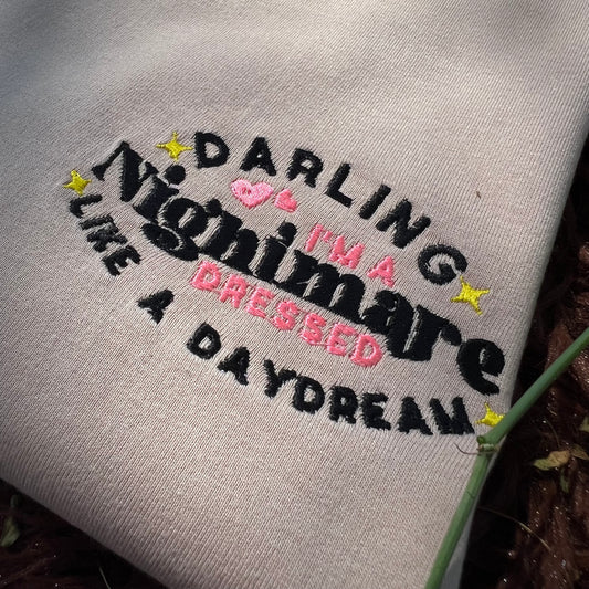 Embroidered Minimalist Darling im a nightmare dress like a day dream by Sef Apparel T-shirt